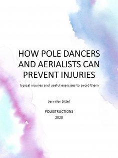 ebook: HOW POLE DANCERS AND AERIALISTS CAN PREVENT INJURIES