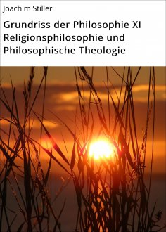 eBook: Grundriss der Philosophie XI Religionsphilosophie und Philosophische Theologie