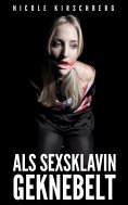 ebook: Als Sexsklavin geknebelt (BDSM)