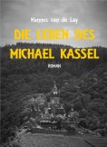 eBook: Die Leben des Michael Kassel