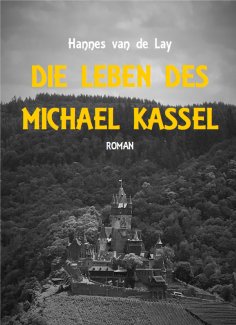 eBook: Die Leben des Michael Kassel