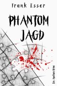 ebook: Phantomjagd - Ein Aachen Krimi