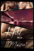 eBook: Hold Me, Master!