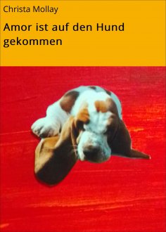 eBook: Amor ist auf den Hund gekommen