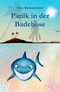 eBook: Panik in der Badehose