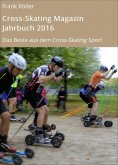 eBook: Cross-Skating Magazin Jahrbuch 2016