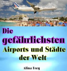 ebook: Die gefährlichsten Airports und Städte der Welt