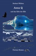 ebook: Anna Q und das Erbe der Elfe
