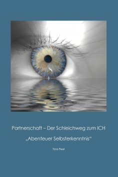 eBook: Partnerschaft - Der Schleichweg zum ICH