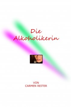 eBook: Die Alkoholikerin