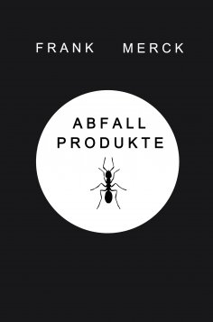 eBook: Abfallprodukte