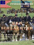 ebook: Pferdesoldaten 10 - Der Schlächter