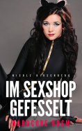 eBook: Im Sexshop gefesselt (Hardcore BDSM)