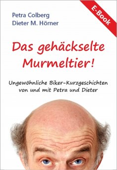 eBook: Das gehäckselte Murmeltier