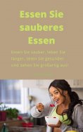 eBook: Essen Sie sauber