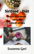 eBook: Die Sirtfood - Diät für Anfänger