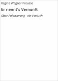 eBook: Er nennt's Vernunft