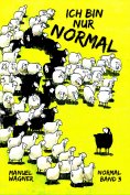 ebook: Ich bin nur normal