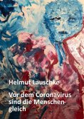ebook: Vor dem Coronavirus sind die Menschen gleich