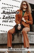 ebook: Rasante Zeiten - 1985 etc.