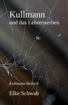 eBook: Kullmann und das Lehrersterben