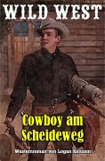 eBook: Cowboy am Scheideweg