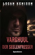 ebook: Varghuul - Der Seelenfresser