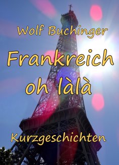 ebook: Frankreich oh làlà