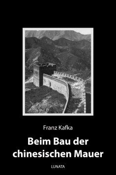 eBook: Beim Bau der chinesischen Mauer