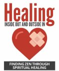 ebook: Healing Inside Out And Outside In