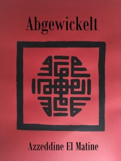 ebook: Abgewickelt