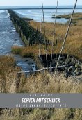 eBook: Schick mit Schlick - Meine Lebensgeschichte - Buch II