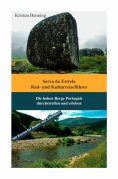 ebook: Serra da Estrela Rad- und Kulturreiseführer
