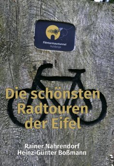 ebook: Die schönsten Radtouren der Eifel