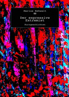 ebook: Der expressive Extremist