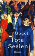 eBook: Nikolai Gogol: Tote Seelen
