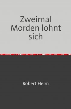 ebook: Zweimal Morden lohnt sich