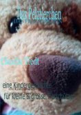 ebook: Das Pelztierchen eine Geschichte für kleine Tierschützer