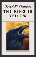 ebook: Robert W. Chambers - The King in Yellow