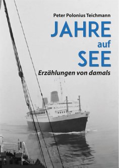 eBook: Jahre auf See