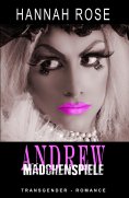 ebook: Andrew - Mädchenspiele