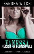 ebook: Vanessa - Heiße Nylonspiele