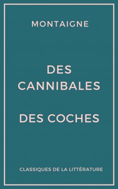 ebook: Des cannibales - Des coches (Essais)