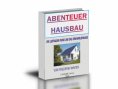 eBook: Abenteuer HausBau?