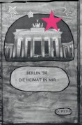 eBook: Berlin 98 - Die Heimat in mir