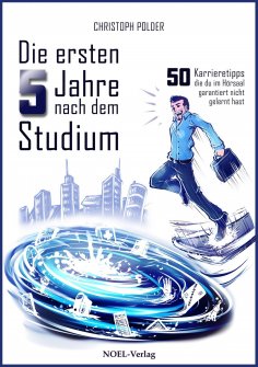 eBook: Die ersten 5 Jahre nach dem Studium