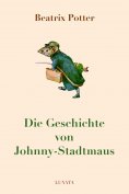 ebook: Die Geschichte von Johnny-Stadtmaus