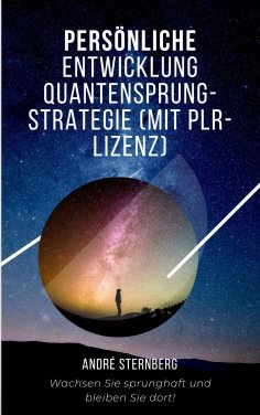 eBook: Persönliche Entwicklung Quantensprung-Strategie