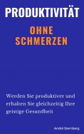 ebook: Produktivität ohne Schmerzen