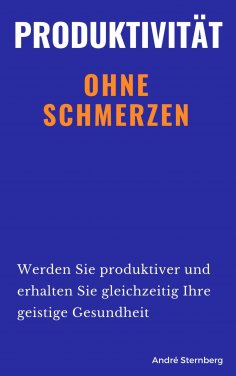 ebook: Produktivität ohne Schmerzen